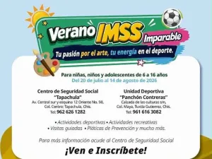 Convocatoria del programa Verano IMSS Imparable 2026 en Tapachula y Tuxtla Gutierrez